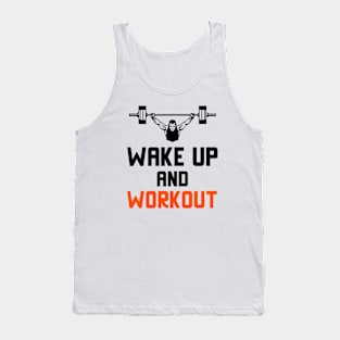 Wake Up And Workout Tank Top